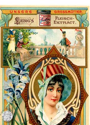 Liebig-Serie Nr. 615, Unsere Großmütter, aus meiner Sammlung